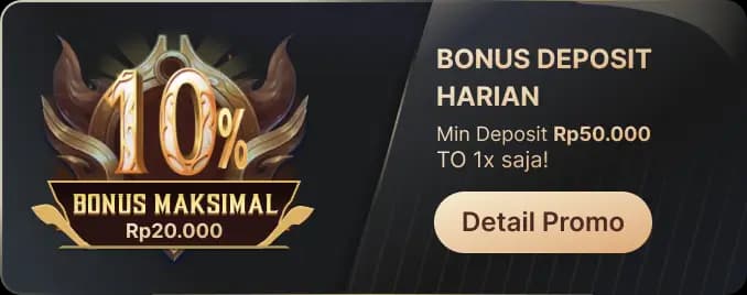 BONUS DEPOSIT HARIAN – TO 1X!